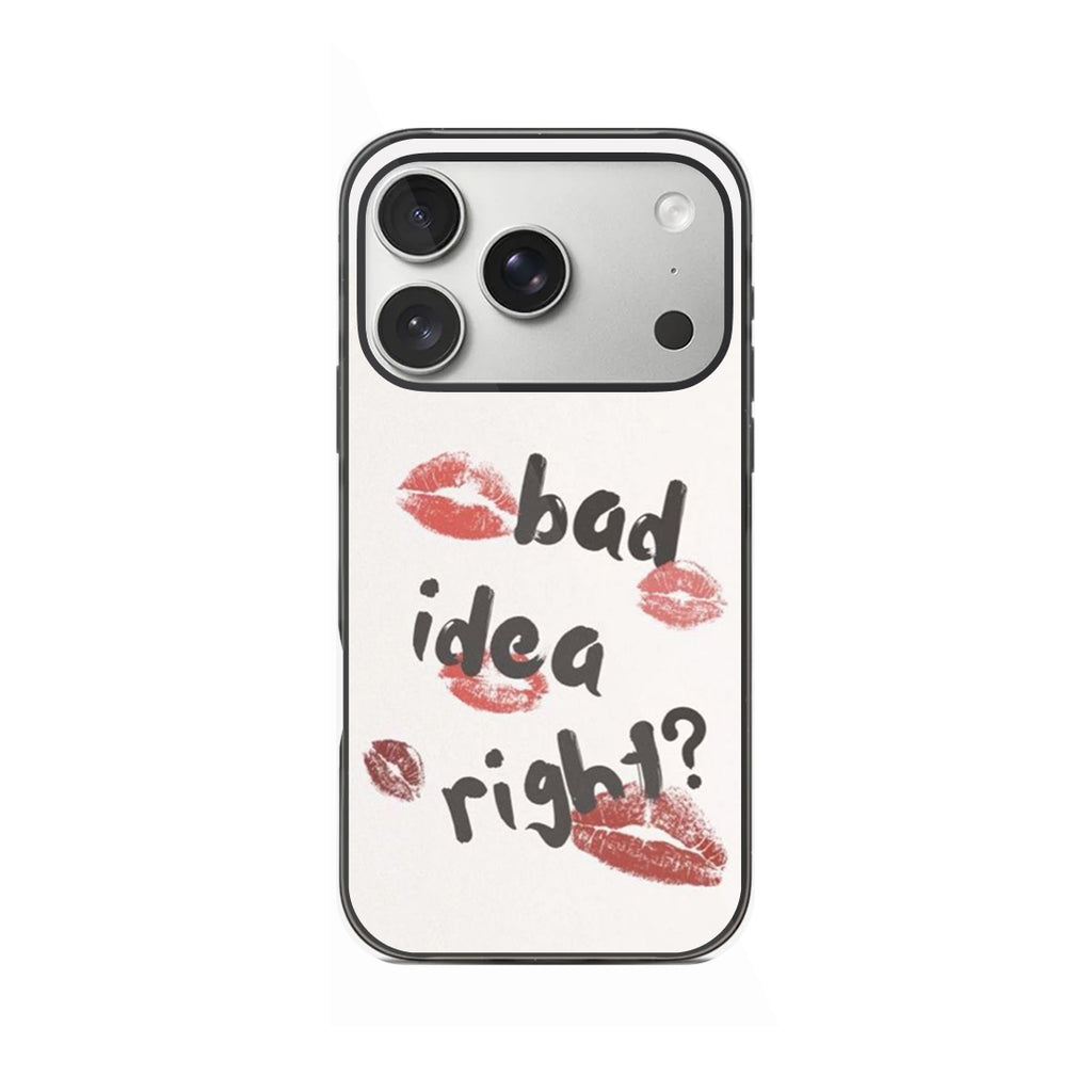 BAD IDEA